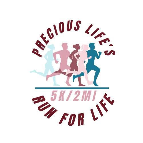 Precious Life Run for Life 5k2/mi Run