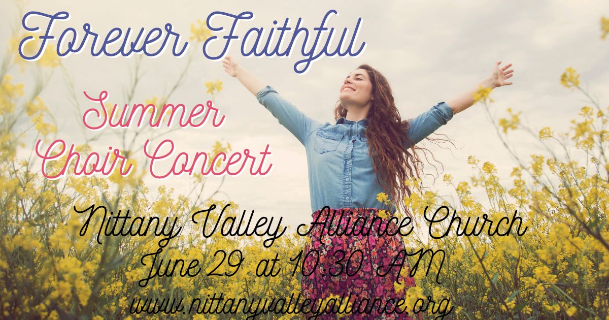 “Forever Faithful” End of Season Summer Concert